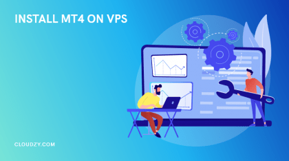 How to install MT4 on VPS? (Step by Step Guide)