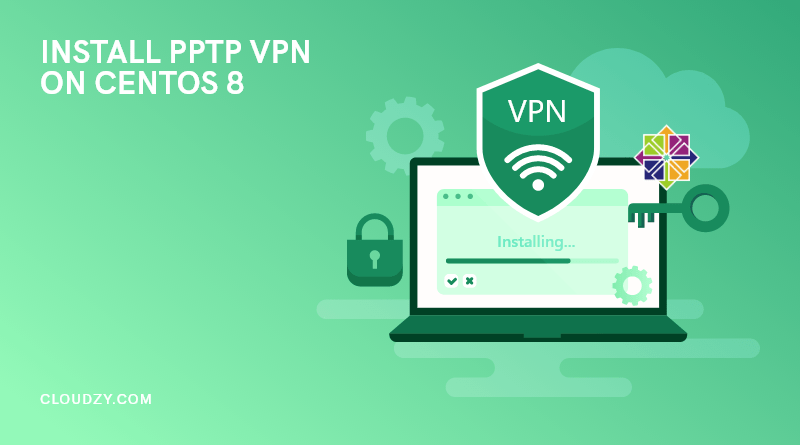 install PPTP VPN on CentOS 8