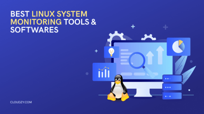 Best Linux System Monitoring Tools in 2023 👩🏾‍💻