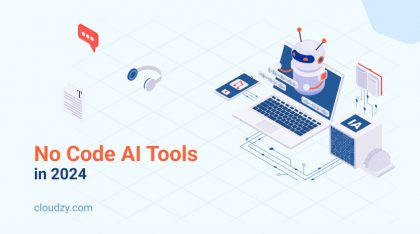 No Code AI Tools in 2024: Exploring Trends and Expert Insights